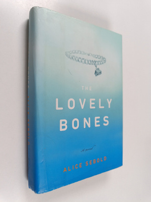 Alice Sebold : The lovely bones
