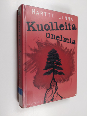 Martti Linna : Kuolleita unelmia