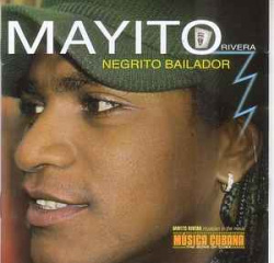 Mayito Rivera - Negrito Bailador (CD)