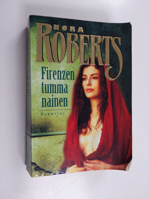 Nora Roberts : Firenzen tumma nainen