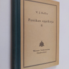V. J. Kallio : Fysiikan oppikirja lukioluokkia varten 2 - pikkukuva 1