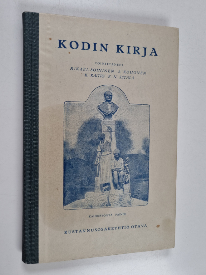 Kodin kirja : alkeislukukirja kansa-, kierto- ja valmista...