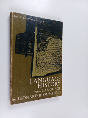 Leonard Bloomfield : Language History - From Language (19...