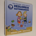 Pekka Rahkonen ym. : Vesiloruja : vilskettä vesillä = Vat... - pikkukuva 1