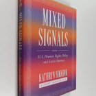 Kathryn Sikkink : Mixed signals : U.S. human rights polic... - pikkukuva 1