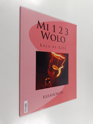 Kasahorow : Mi 1 2 3 Wolo - Kala Ke Kase