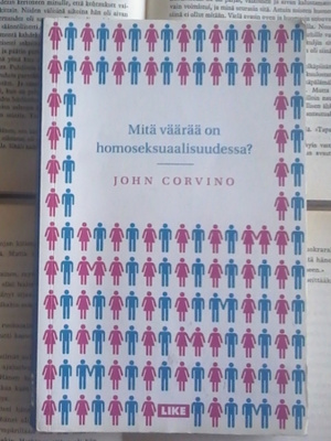 John Corvino - Mitä väärää on homoseksuaalisuudessa (nid.)