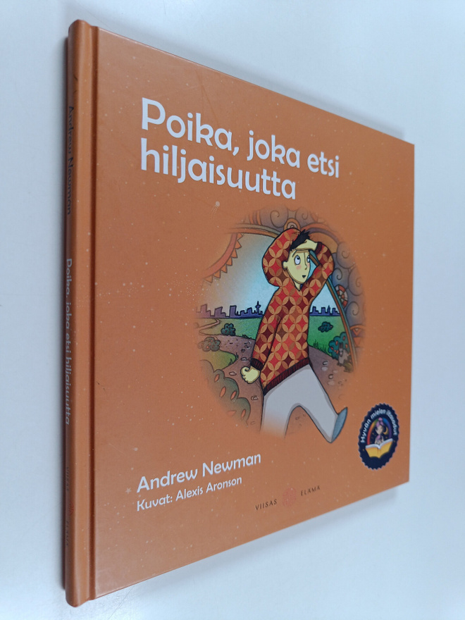 Andrew Newman : Poika joka etsi hiljaisuutta