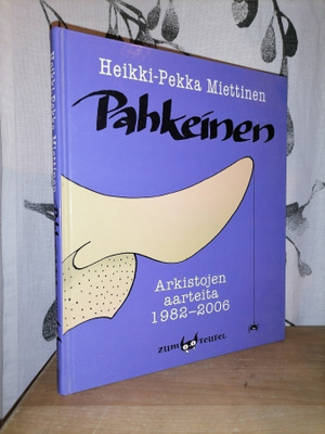 Pahkeinen - Arkistojen aarteita 1982-2006 - Uusi