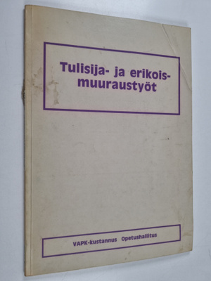 Tulisija- ja erikoismuuraustyöt