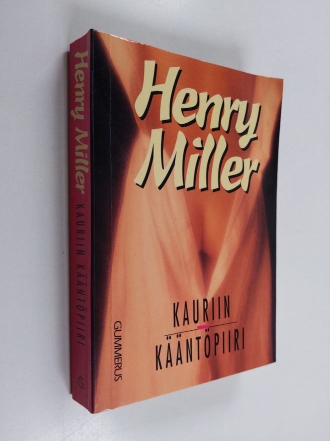 Henry Miller : Kauriin kääntöpiiri
