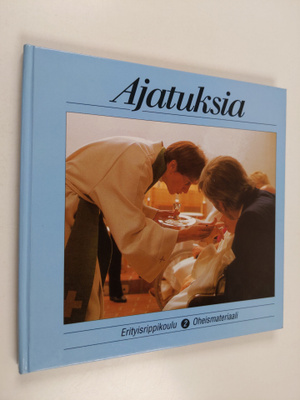 Erityisrippikoulu 2 : oheismateriaali : Ajatuksia