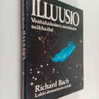 Richard Bach : Illuusio : vastahakoisen messiaan seikkailut - pikkukuva 1