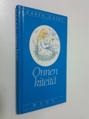 Karen Casey : Onnen kiteitä