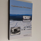 Taukotuvasta TieLomaan : TieLoman tuki ry 1986-2006 - pikkukuva 1