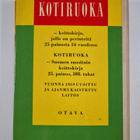 Kotiruoka : Keittokirja kotia ja koulua varten - pikkukuva 2