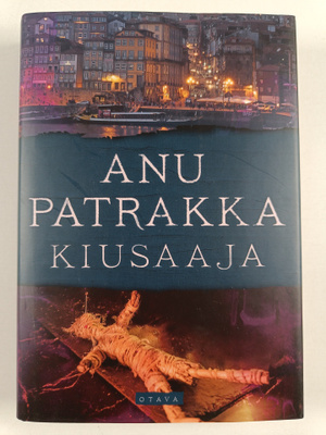 Anu Patrakka : Kiusaaja