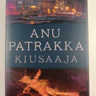 Anu Patrakka : Kiusaaja - pikkukuva 1