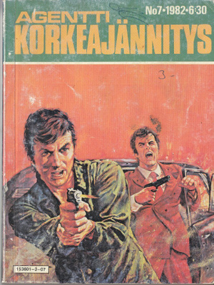 Agentti Korkeajännitys 1982 07 Nick Bailey / Gerald Blair
