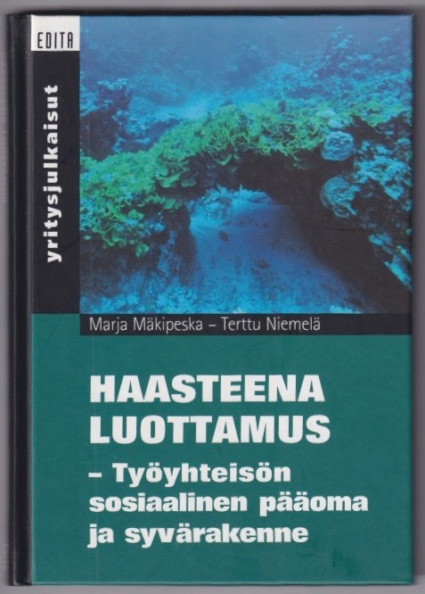 Marja Mäkipeska: Haasteena luottamus