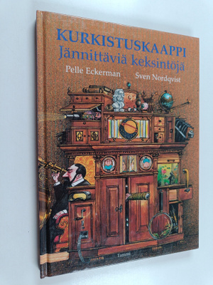 Pelle Eckerman : Kurkistuskaappi : jännittäviä keksintöjä