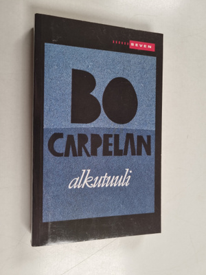 Bo Carpelan : Alkutuuli