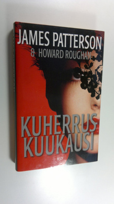 James Patterson : Kuherruskuukausi