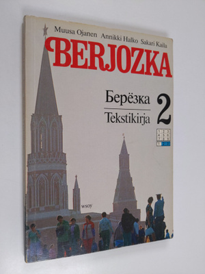Muusa ym. Ojanen : Berjozka 2, Tekstikirja