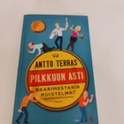 Antto Terras; Pilkkuun asti - pikkukuva 1