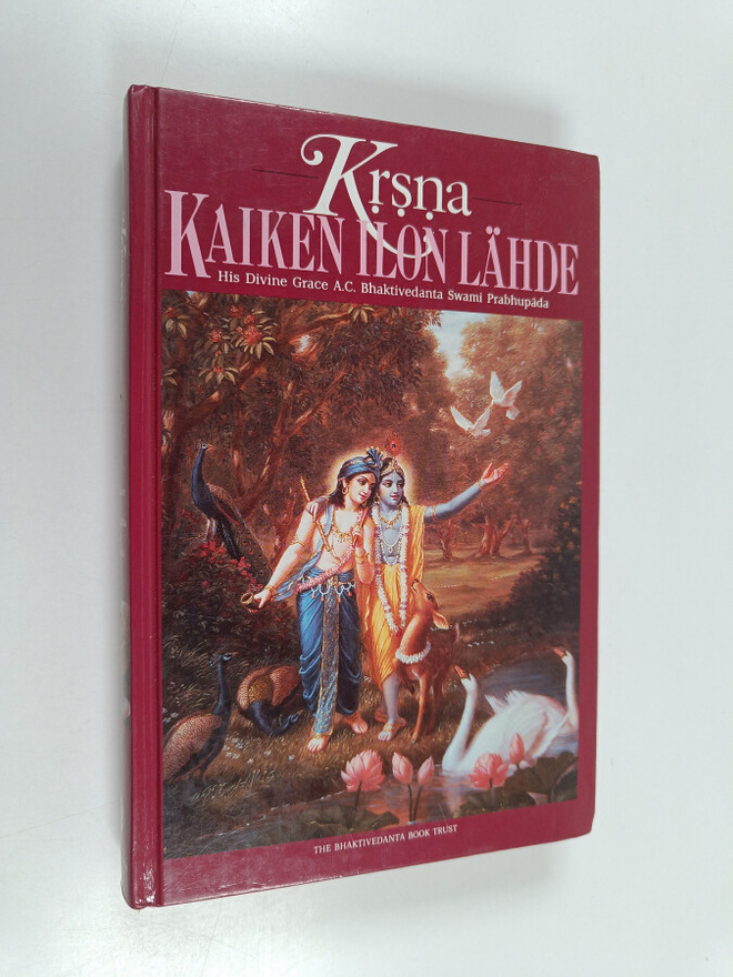A. C. Bhaktivedanta Swami Prabhupada : Krsna : kaiken ilo...