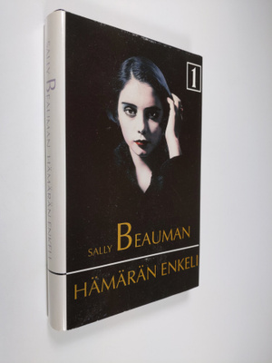 Sally Beauman : Hämärän enkeli 1