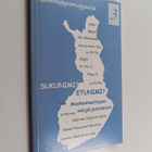 Pirjo (toim.) Mikkonen : Sukunimi Etunimi : maahanmuuttaj... - pikkukuva 1