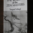Irmgard Schloegl: The Wisdom of the Zen Masters - pikkukuva 1