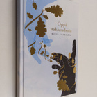 Risto Saarinen : Oppi rakkaudesta - pikkukuva 1