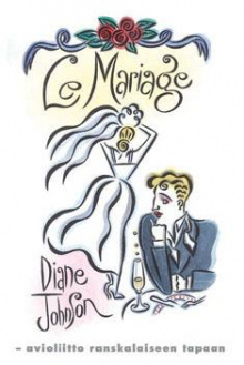 Diane Johnson - Le mariage
