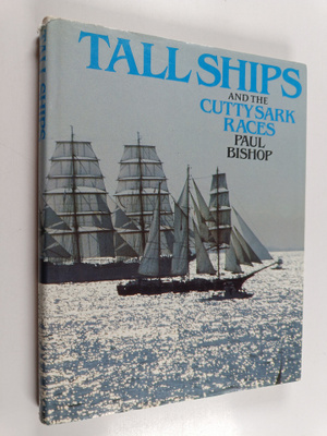 Paul Bishop : Tall ships and cutty sark races