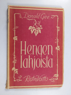 Donald Gee : Hengen lahjoista : Donald Geen puheita pikak...