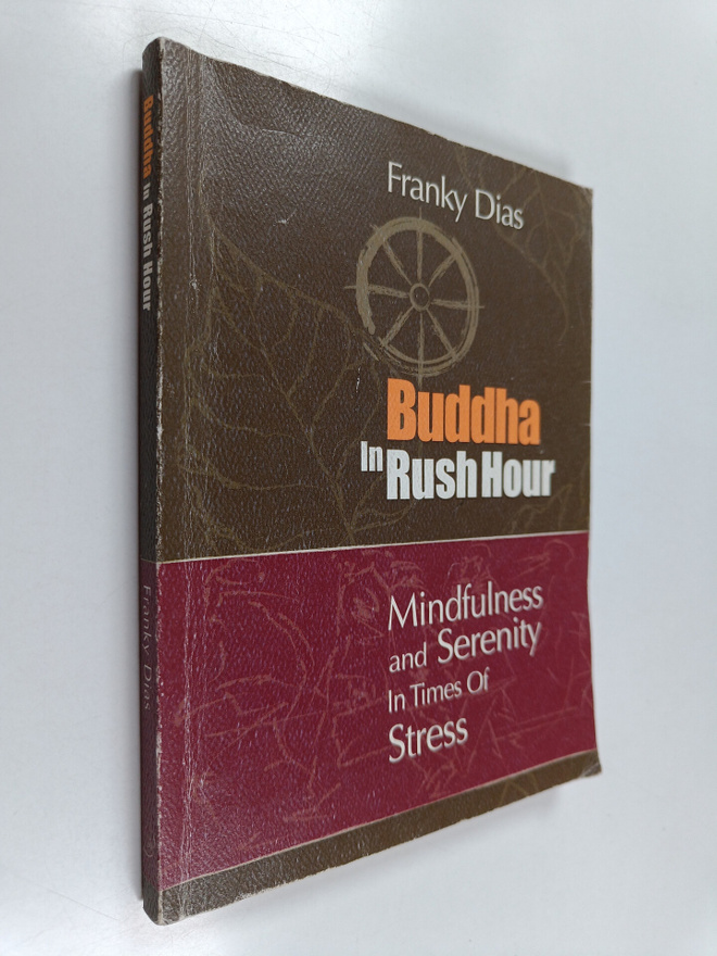 Franky Dias : Buddha in rush hour : Mindfulness and seren...
