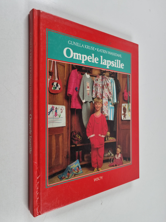 Gunilla Kruse : Ompele lapsille : 110-152 cm