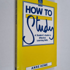 Anne Howe : How to study : a student's guide to effective... - pikkukuva 1