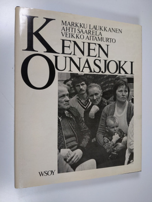 Markku Laukkanen : Kenen Ounasjoki (signeerattu)