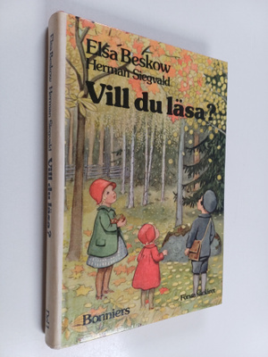 Elsa Beskow ym. : Vill du läsa : Första skolåret