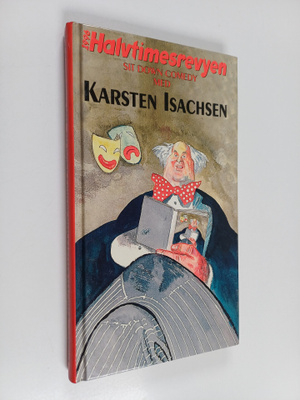 Karsten Isachsen : Halvtimesrevyen 1996 - sit down comedy...