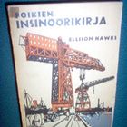 Hawks : Poikien Insinöörikirja ( 1 p. 1928 ) Sis.pk:t - pikkukuva 1