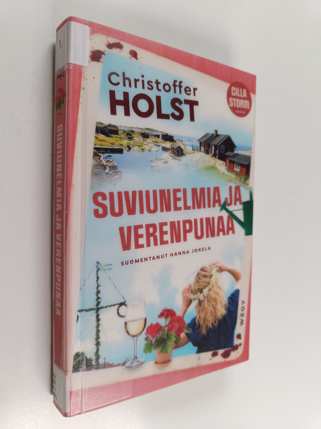 Christoffer Holst : Suviunelmia ja verenpunaa