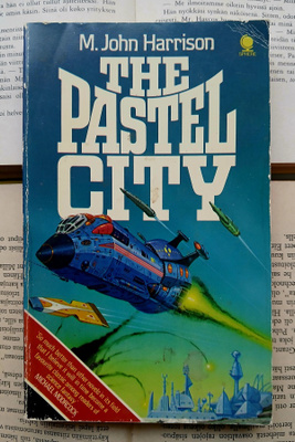 M. John Harrison - The Pastel City (paperback)