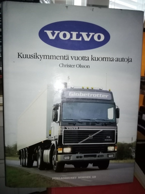 Olsson : VOLVO 60 vuotta kuorma-autoja (Sis.pk:t)