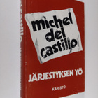 Michel Del Castillo : Järjestyksen yö - pikkukuva 1