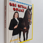 Lilli Suomalainen : Ori ottaa ohjat (signeerattu, tekijän... - pikkukuva 1