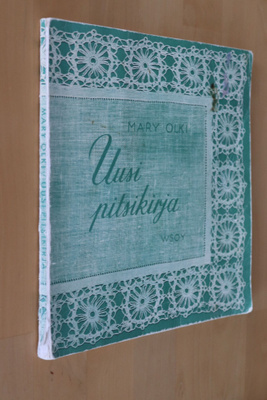 Mary Olki : Uusi pitsikirja ( 4.p. 1967 )